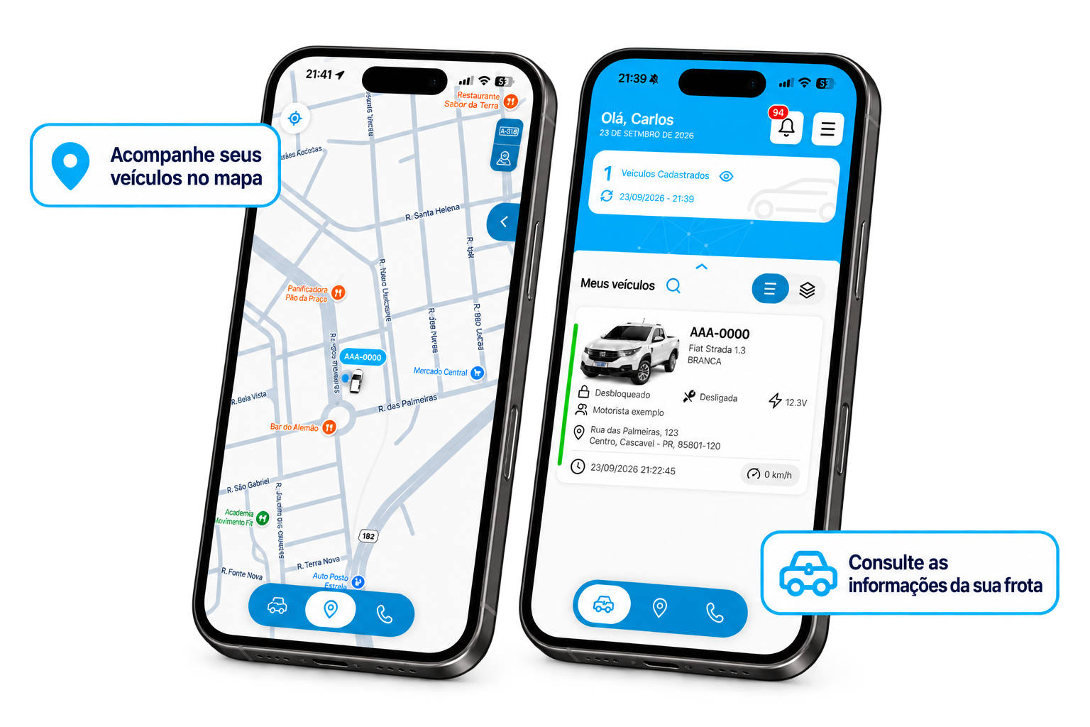 Dois celulares com o app do gestor: localização dos veículos no mapa e consulta das informações da frota